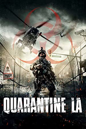 Quarantine L.A. (2013) starring Bo Lennart Robert Linton on DVD